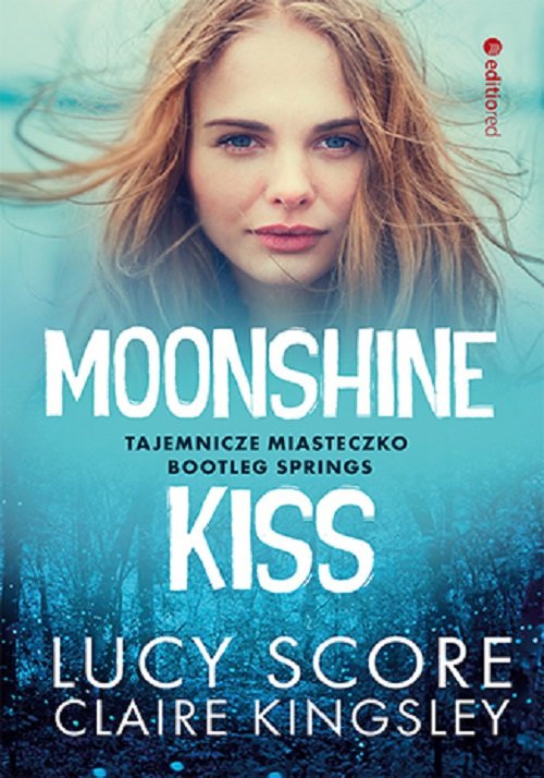 Image of Moonshine Kiss Tajemnicze miasteczko Bootleg Springs