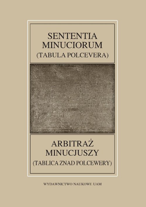 Image of Fontes Historiae Antiquae LIII Sententia Minuciorum czyli Tabula Polcevera