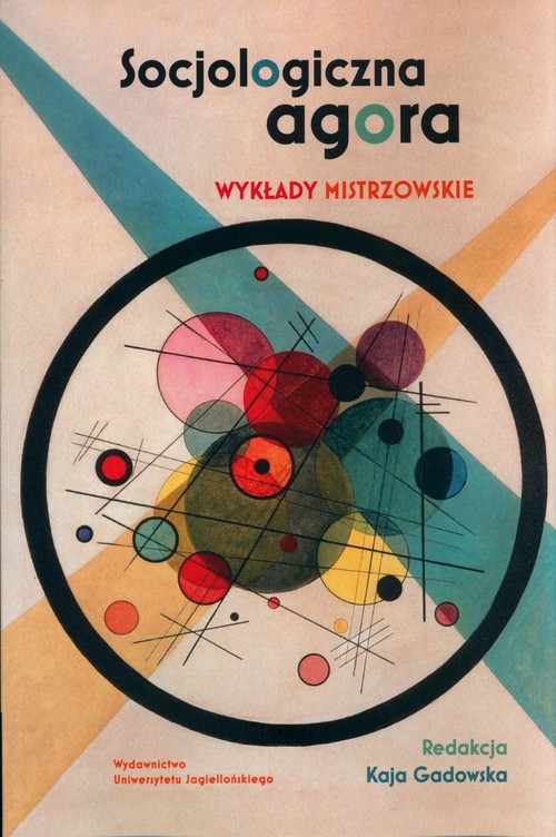 Image of Socjologiczna agora Wykłady mistrzowskie