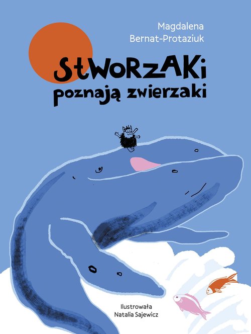 Image of Stworzaki poznają zwierzaki