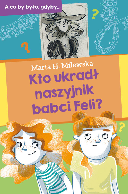 Image of Kto ukradł naszyjnik babci Feli?