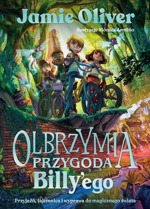 Image of Olbrzymia przygoda Billy'ego Przyjaźń, tajemnica i wyprawa do magicznego świata