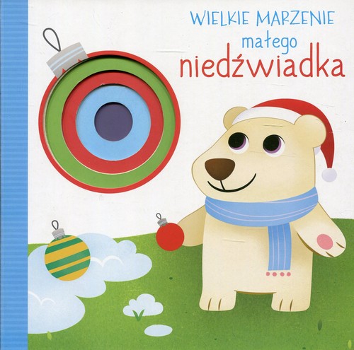 Image of Wielkie marzenie małego niedźwiadka