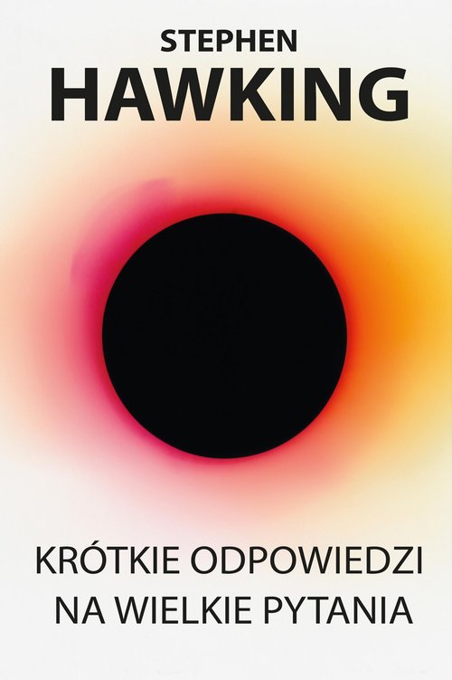 Image of Krótkie odpowiedzi na wielkie pytania