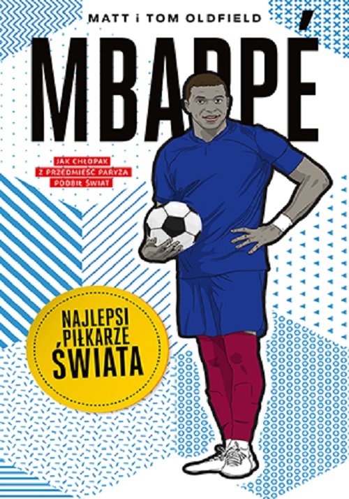 Image of Mbappé Najlepsi piłkarze świata