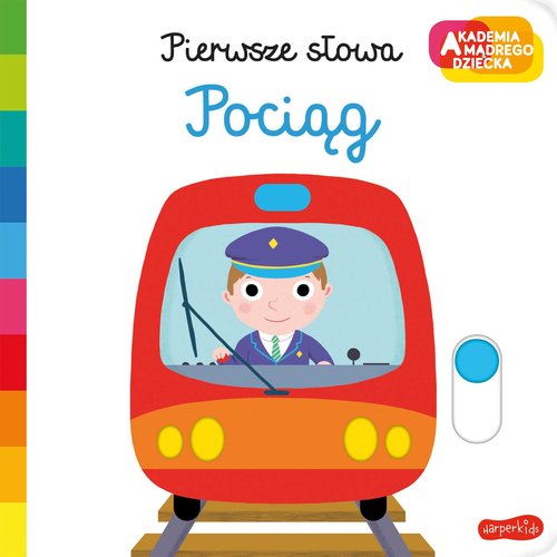 Image of Pociąg. Akademia mądrego dziecka Pierwsze słowa