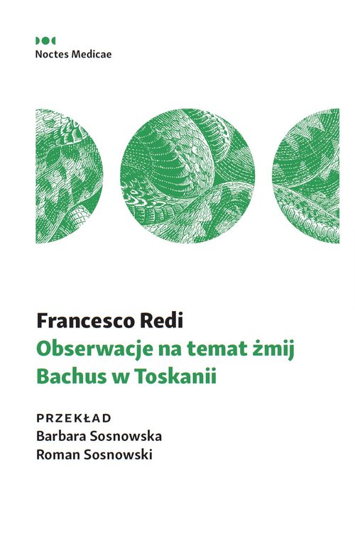 Image of Obserwacje na temat żmij. Bachus w Toskanii