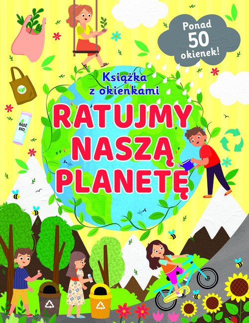 Image of Ratujmy naszą planetę Książka z okienkami