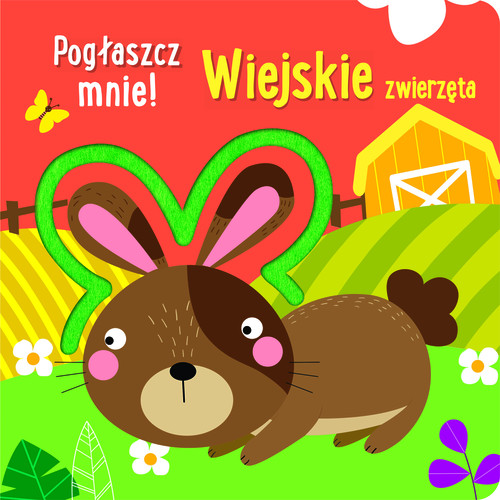 Image of Pogłaszcz mnie! Wiejskie zwierzęta