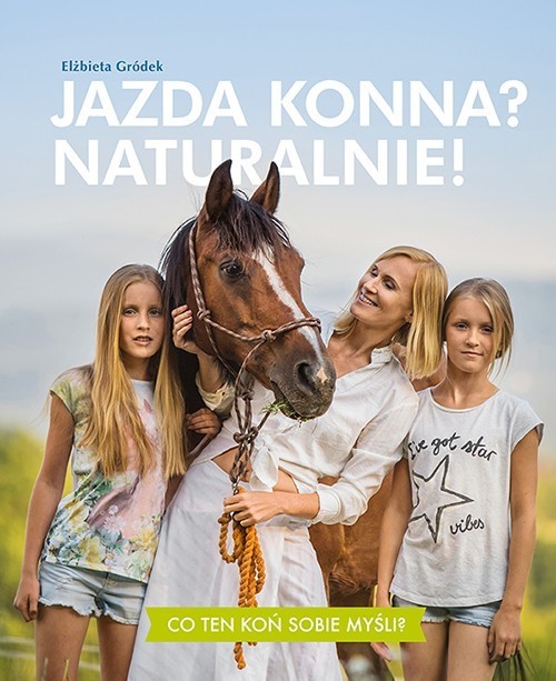 Image of Jazda konna? Naturalnie!