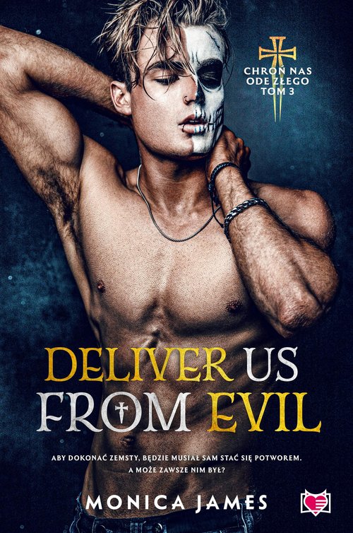 Image of Deliver Us From Evil Chroń nas ode złego. Tom 3