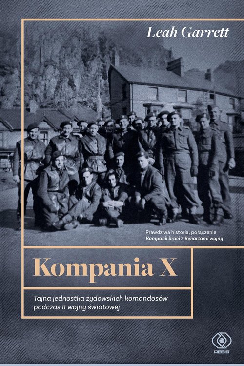 Image of Kompania X Tajna jednostka żydowskich komandosów podczas II wojny światowej