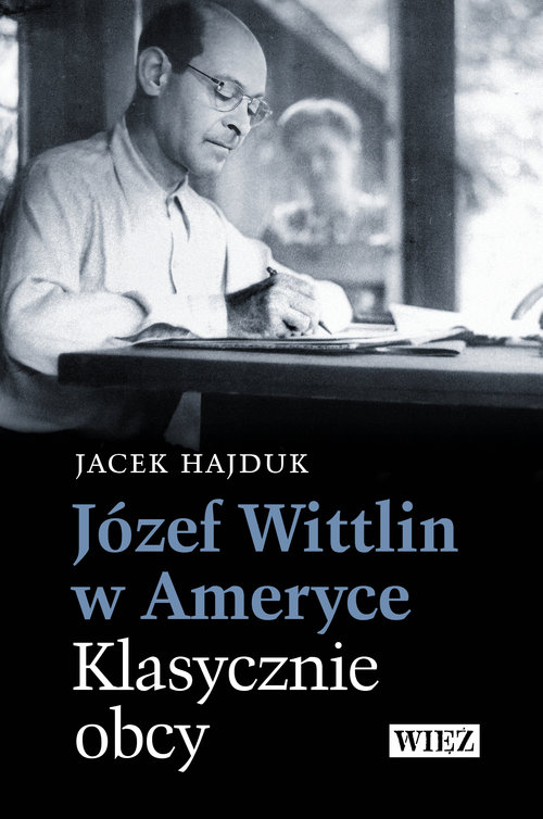 Image of Józef Wittlin w Ameryce Klasycznie obcy