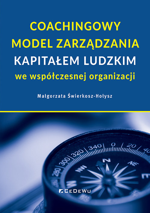 Image of Coachingowy model zarządzania kapitałem ludzkim we współczesnej organizacji