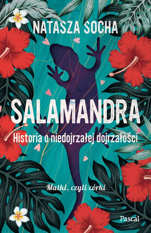 Image of Salamandra. Historia o niedojrzałej dojrzałości