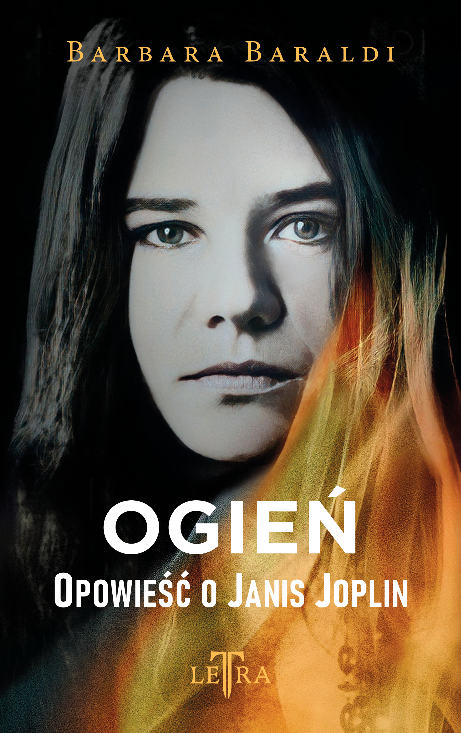 Image of Ogień. Opowieść o Janis Joplin