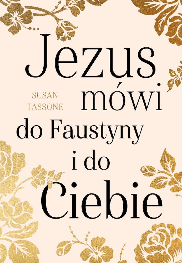Image of Jezus mówi do Faustyny i do Ciebie