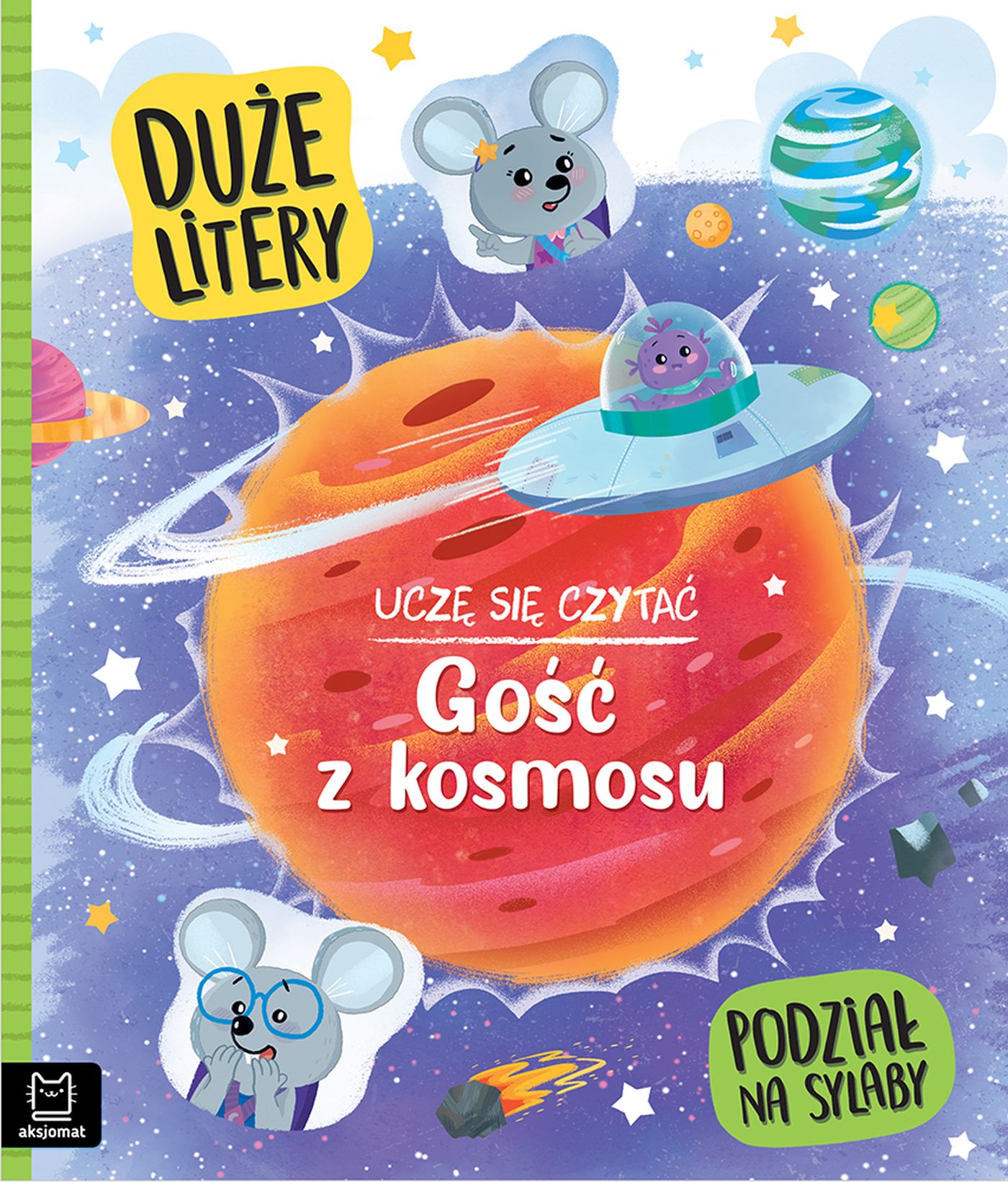 Image of Uczę się czytać. Gość z kosmosu. Duże litery. Podział na sylaby