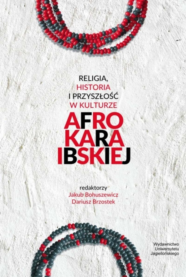 Image of Religia historia i przyszłość w kulturze afrokaraibskiej