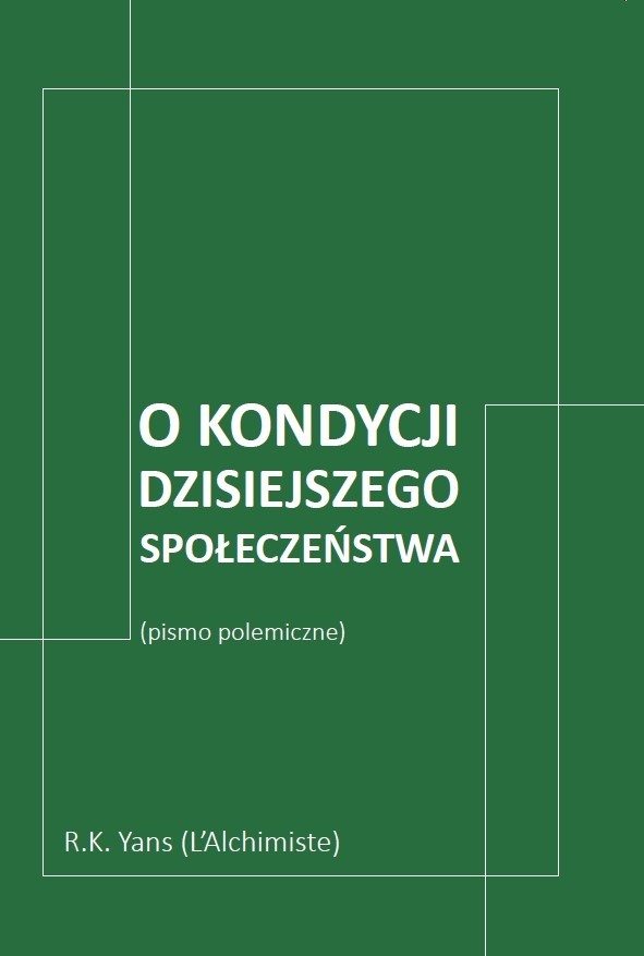 Image of O kondycji dzisiejszego społeczeństwa (pismo polemiczne)