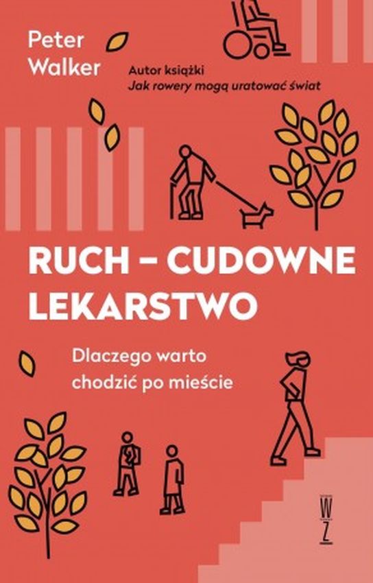 Image of Ruch cudowne lekarstwo Dlaczego warto chodzić po mieście