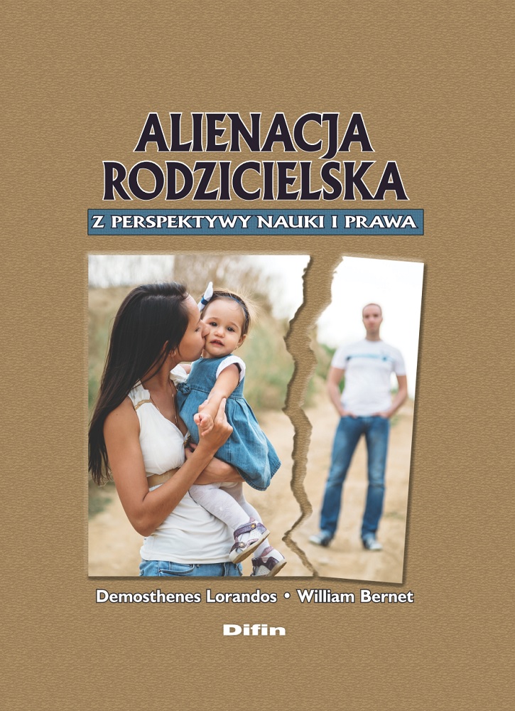 Image of Alienacja rodzicielska z perspektywy nauki i prawa