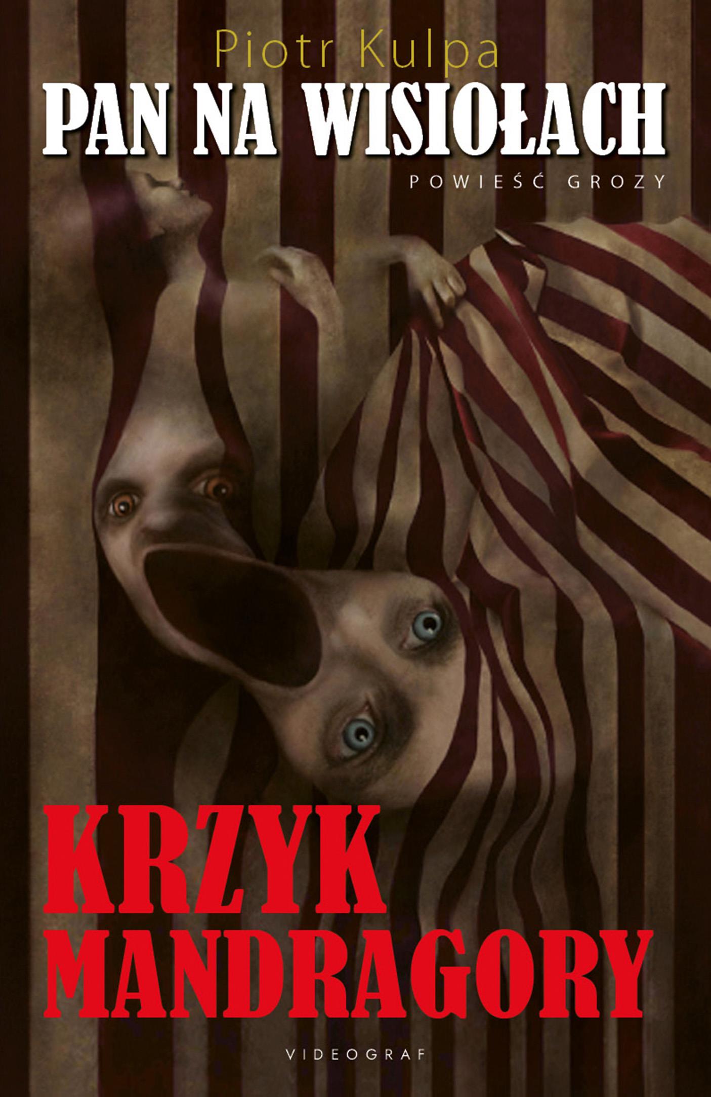 Image of Pan na Wisiołach. Krzyk mandragory