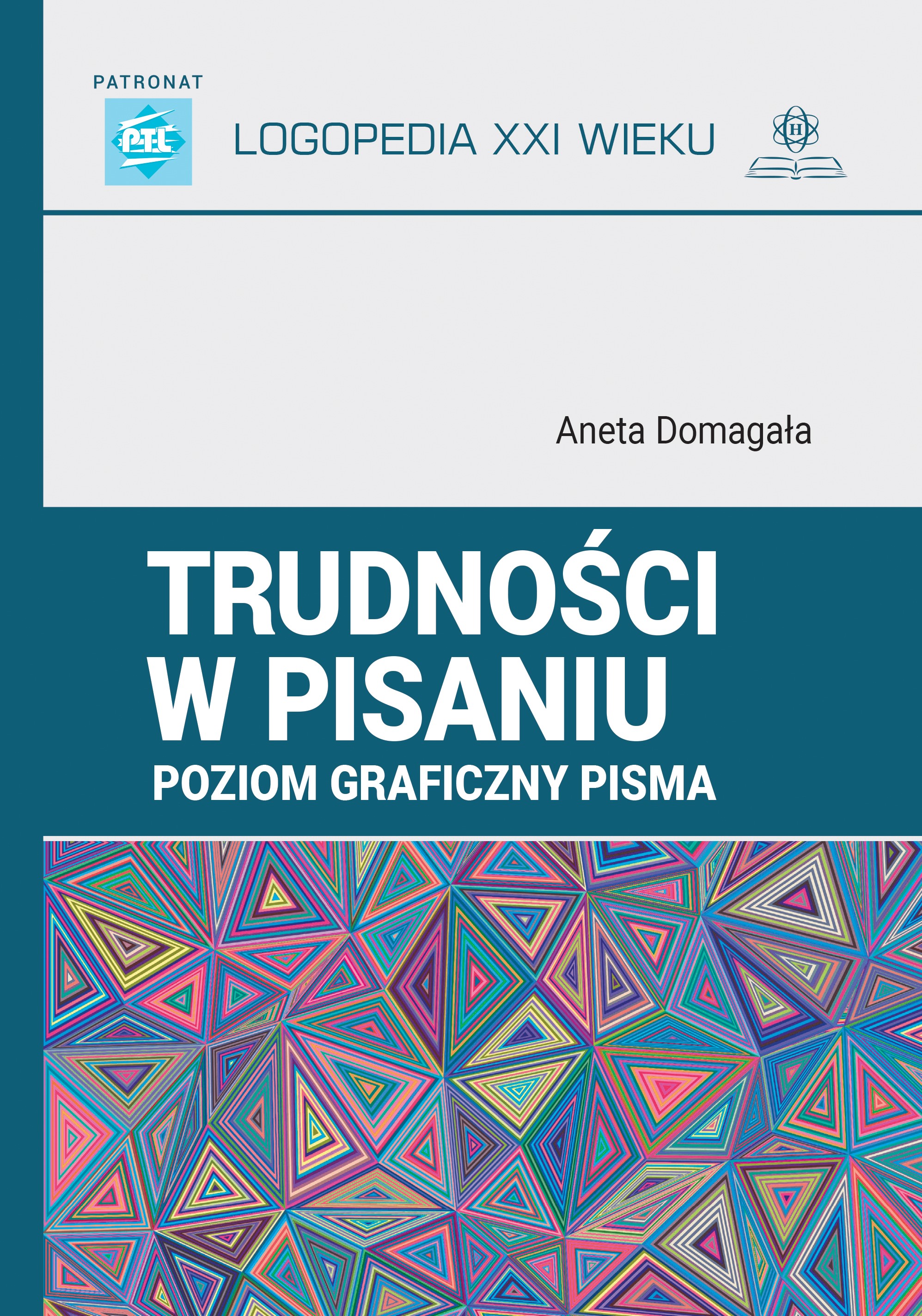 Image of Trudności w pisaniu Poziom graficzny pisma