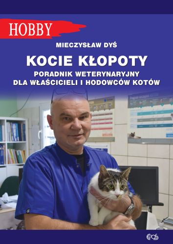 Image of Kocie kłopoty Poradnik weterynaryjny dla właścicieli i hodowców kotów