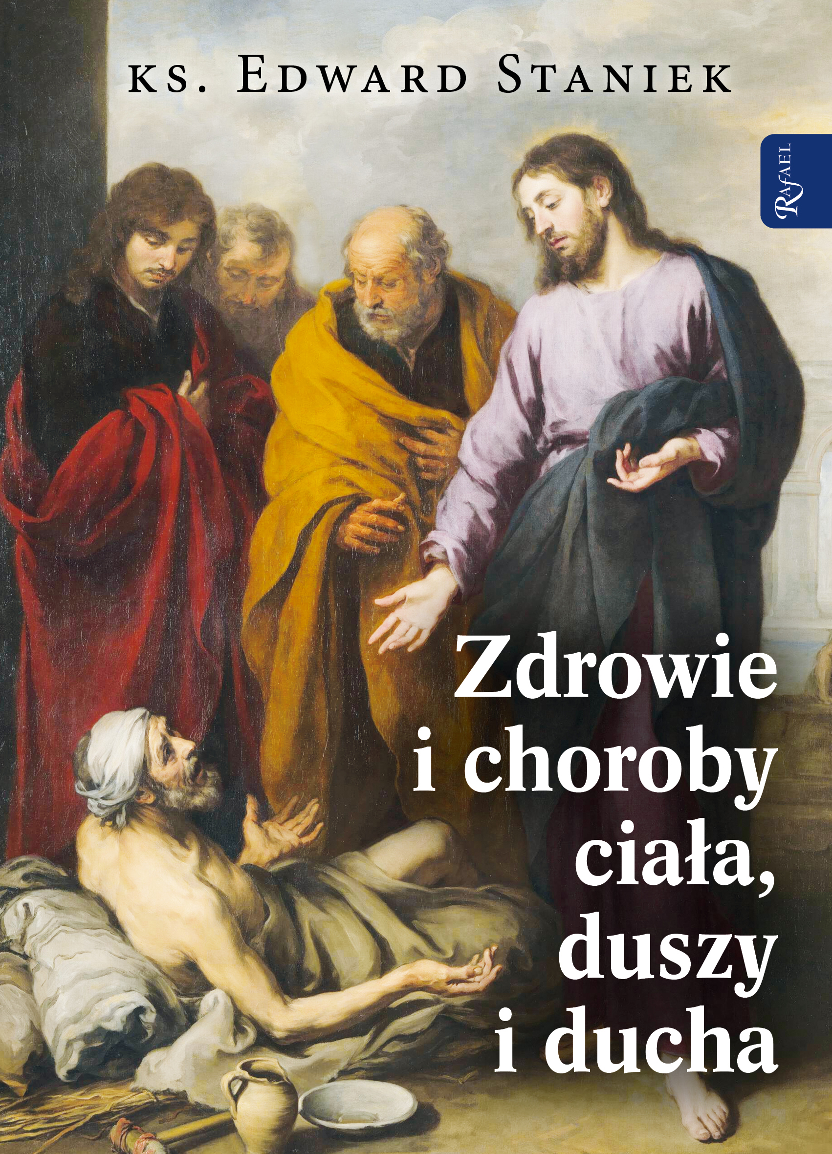 Image of Zdrowie i choroby duszy ciała i ducha