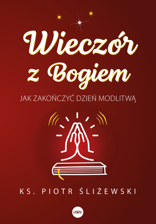 Image of Wieczór z Bogiem Jak zakończyć dzień modlitwą