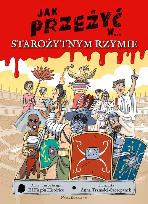 Image of Jak przeżyć w... starożytnym Rzymie