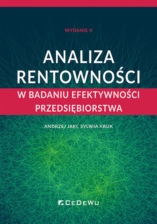 Image of Analiza rentowności w badaniu efektywności przedsiębiorstwa (wyd. II)