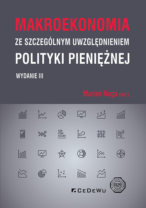 Image of Makroekonomia ze szczególnym uwzględnieniem polityki pieniężnej