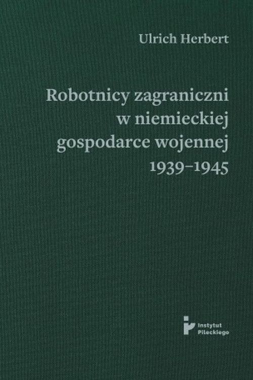 Image of Robotnicy zagraniczni w niemieckiej gospodarce wojennej 1939-1945