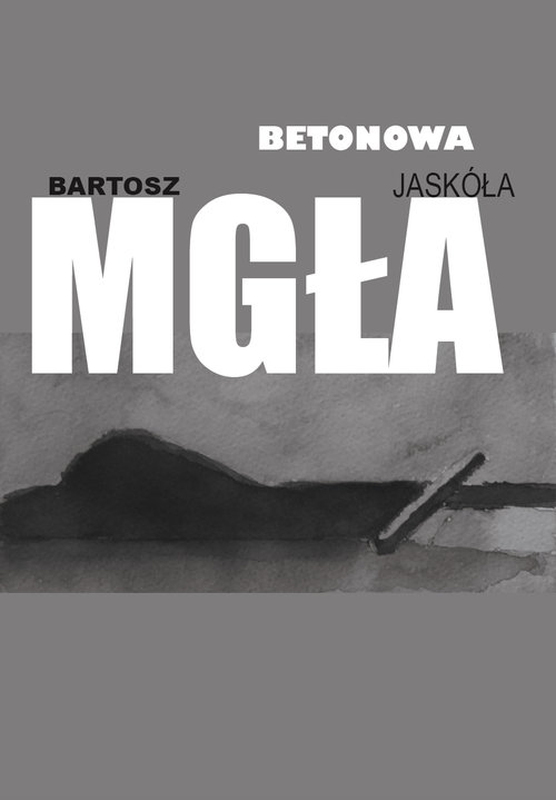Image of Betonowa mgła