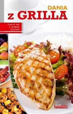 Image of Dania z grilla Pokaż się z dobrej kuchni