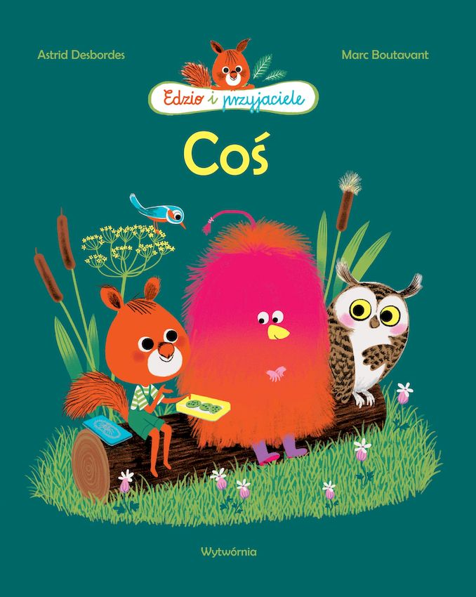 Image of Coś Edzio i przyjaciele