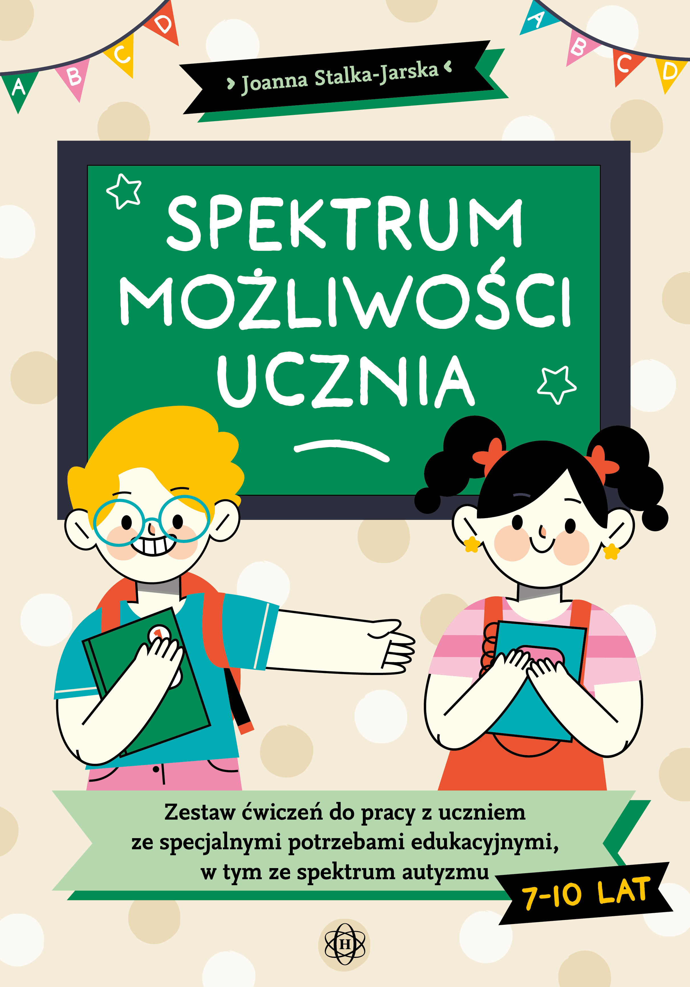 Image of Spektrum możliwości ucznia Zestaw ćwiczeń do pracy z uczniem ze specjalnymi potrzebami edukacyjnymi, w tym ze spektrum autyzmu