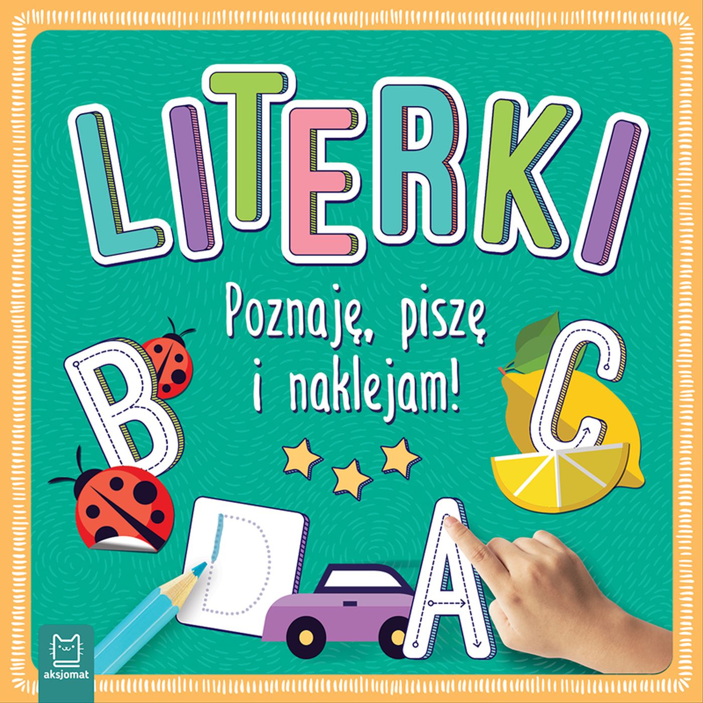 Image of Literki. Poznaję, piszę i naklejam!
