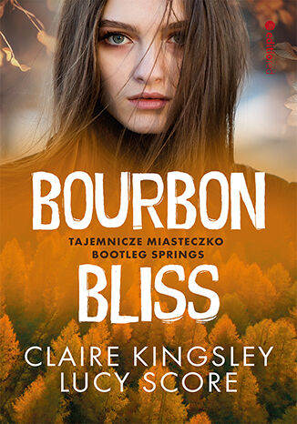 Image of Bourbon Bliss. Tajemnicze miasteczko Bootleg Springs