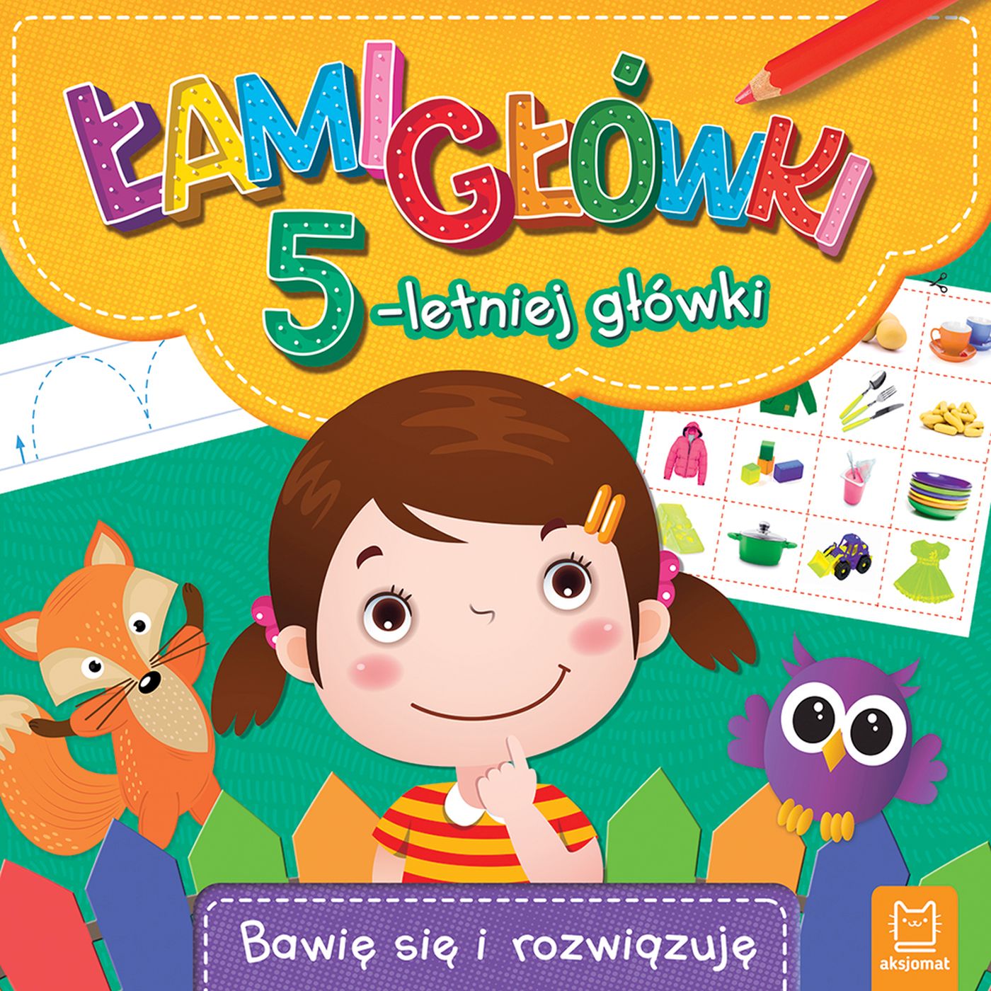 Image of Łamigłówki 5-letniej główki. Bawię się i rozwiązuję