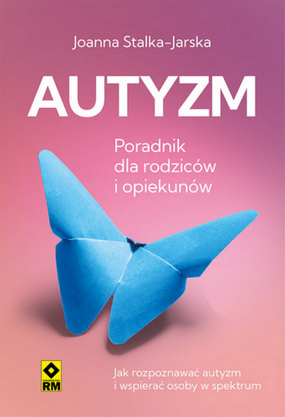Image of Autyzm Jak rozpoznać i wspierać