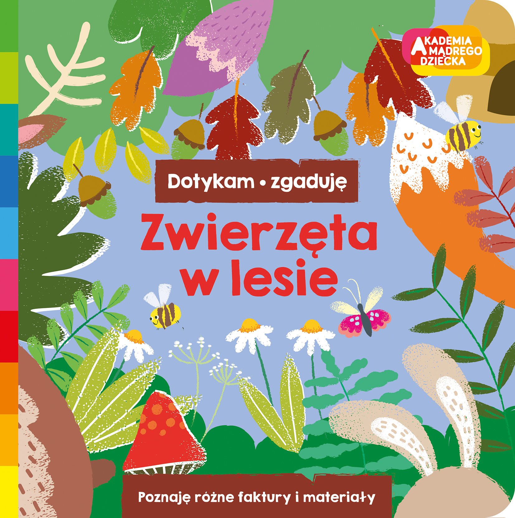 Image of Zwierzęta w lesie. Akademia mądrego dziecka. Dotykam, zgaduję