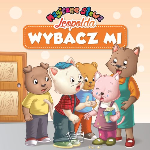 Image of Magiczne słowa Leopolda Wybacz mi