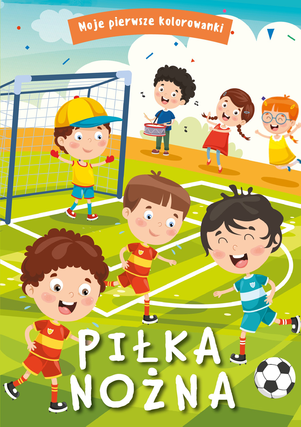 Image of Moje pierwsze kolorowanki. Piłka nożna
