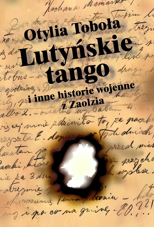 Image of Lutyńskie Tango i inne historie wojenne z Zaolzia