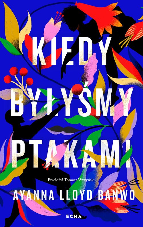 Image of Kiedy byłyśmy ptakami