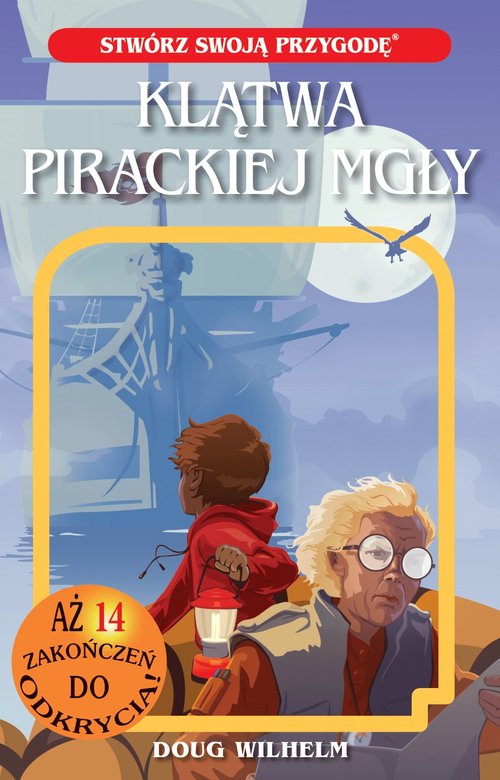 Image of Klątwa Pirackiej Mgły. Stwórz swoją przygodę tom 5