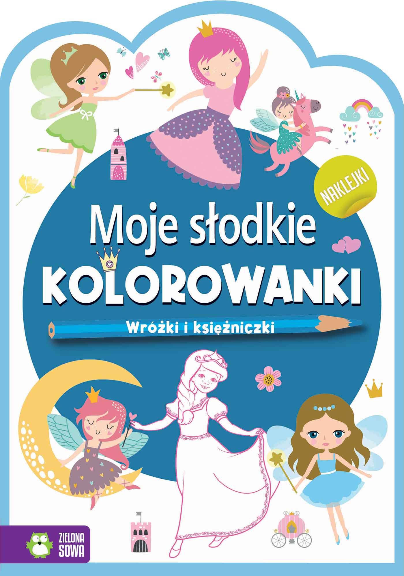 Image of Moje słodkie kolorowanki Wróżki i księzniczki